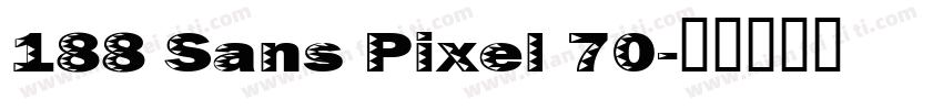 188 Sans Pixel 70字体转换